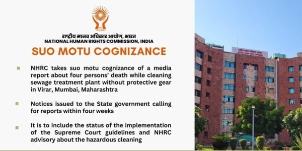NHRC takes suo motu cognizance of a media report of death of four people while cleaning sewage treatment plant without protective gear in Virar, Mumbai
