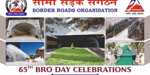 Border Roads Organization (BRO) is celebrating its 65th foundation day today.