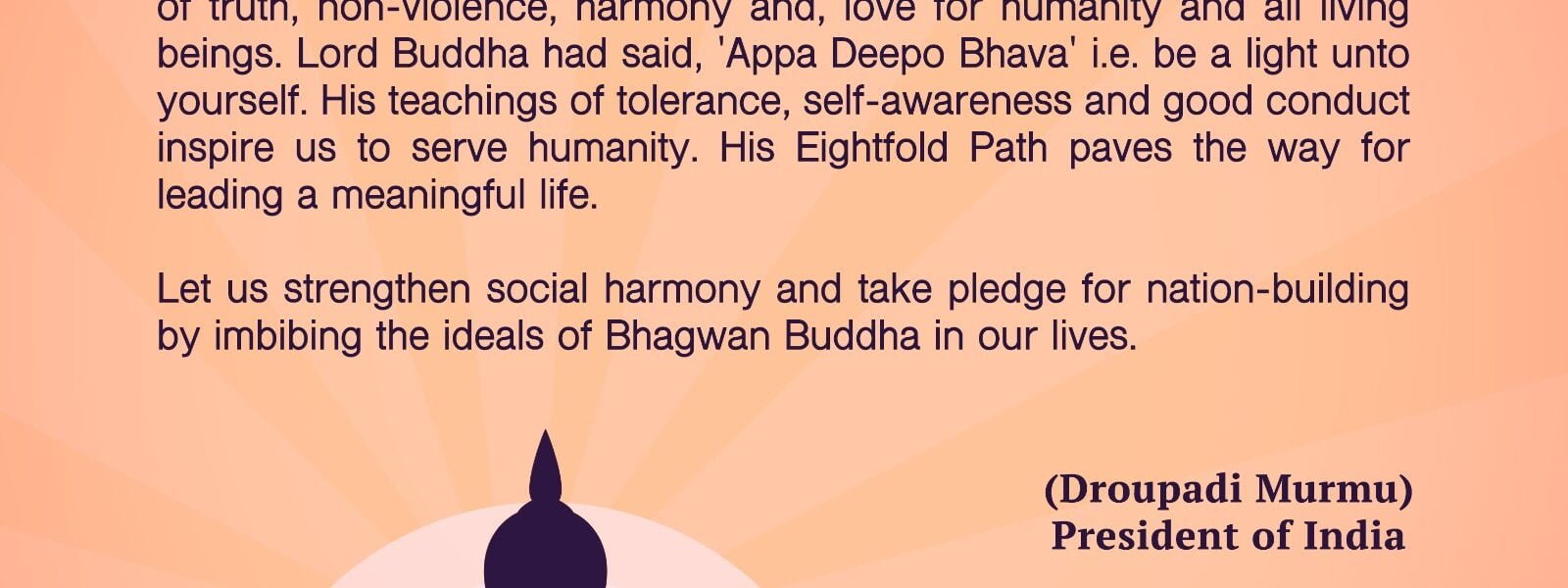 On the occasion of Buddha Purnima, President Draupadi Murmu and Vice President Jagdeep Dhankhar greeted the countrymen.