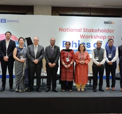 UNESCO and MEITy organize National Stakeholder Workshop on Ethics of Artificial Intelligence