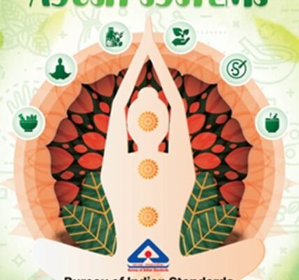 Bureau of Indian Standards (BIS) formed a department for standardization in AYUSH sector