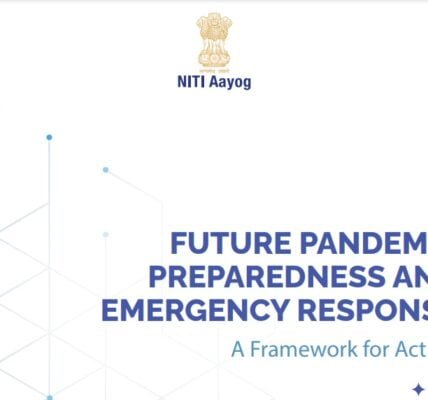 NITI Aayog today released a report of an Expert Group titled 'Preparedness and Emergency Response to Future Pandemic Cases - A Framework for Action'
