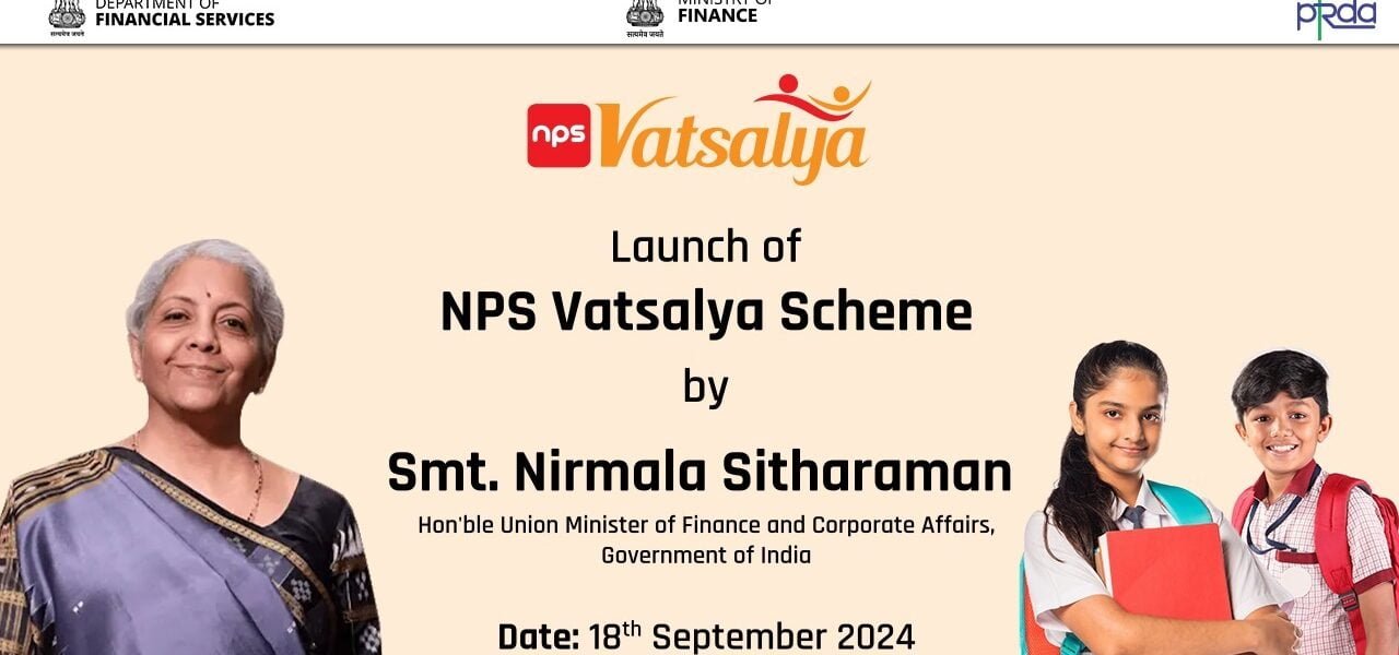 Union Finance Minister Nirmala Sitharaman will launch NPS Vatsalya Yojana on 18 September