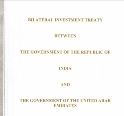 Bilateral Investment Treaty between India and UAE comes into force, providing continuity of investment protection to investors from both countries
