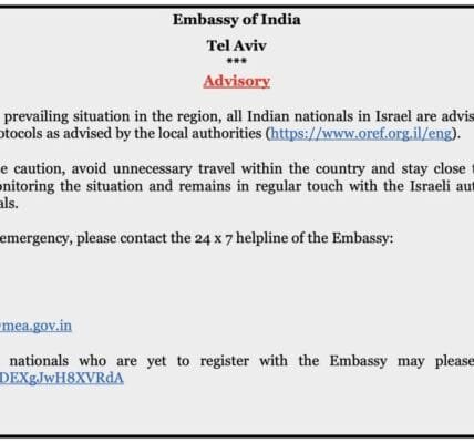 Indian Embassy asks its citizens in Israel to stay close to security places