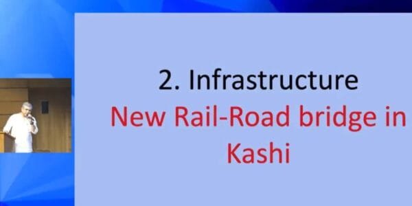 Union Cabinet approves construction of Varanasi-Pt.Deen Dayal Upadhyaya Multitracking including a new Rail-cum-Road Bridge over River Ganga