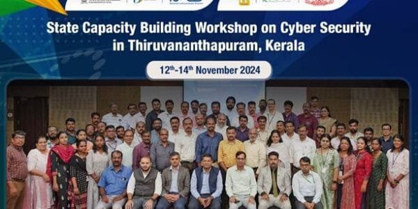 MEITy and Government of Kerala organised 'Cyber ​​Security Workshop' to enhance cyber security strength of State Government departments