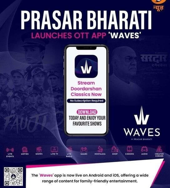 National Public Broadcaster Prasar Bharati launches its OTT platform- Waves