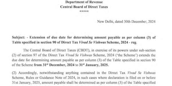 CBDT extends the deadline for Dispute to Trust Scheme to 31 January 2025