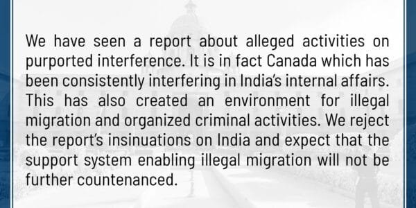 India rejects Canadian commission's report on allegations of interference in Canada's federal elections