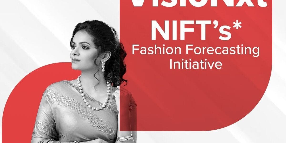 NIFT inaugurates India’s first AI & EI powered fashion forecasting platform ‘Visionext’