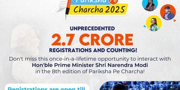 Record participation in the 8th edition of Pariksha Pe Charcha, over 2.5 crore registrations