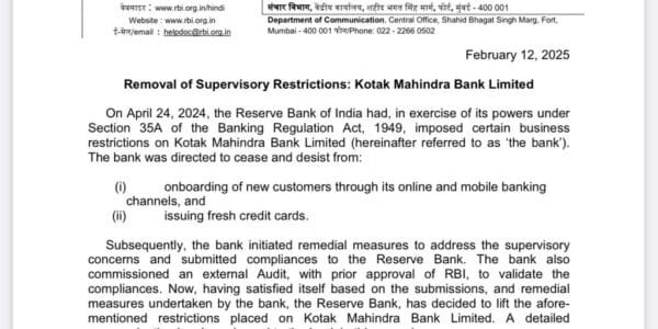 Reserve Bank of India has removed the business restrictions on Kotak Mahindra Bank Limited
