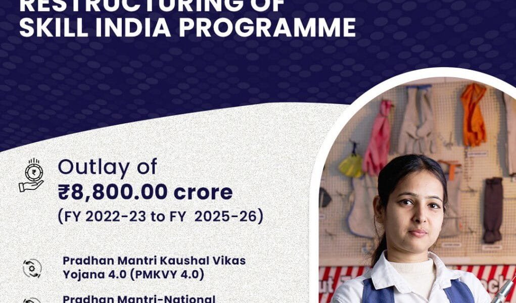 Union Cabinet approves continuation and restructuring of Skill India Programme