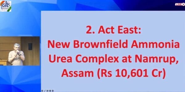 Cabinet approves setting up of a new brownfield Ammonia-Urea Complex Namrup IV Fertilizer Plant at the existing premises of BVFCL, Namrup, Assam