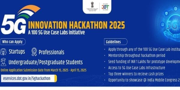 DoT) announces 5G Innovation Hackathon 2025