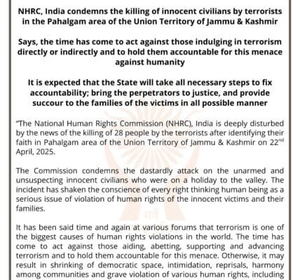 National Human Rights Commission strongly condemns the killing of innocent people by terrorists in Pahalgam