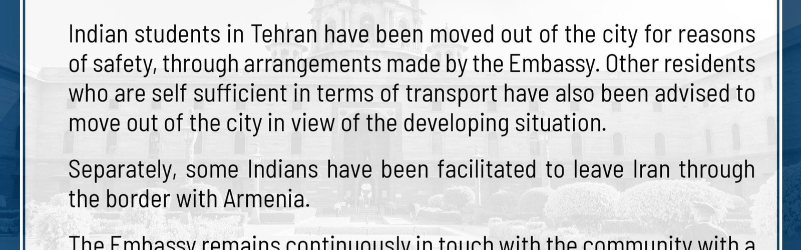 Indian Embassy made arrangements to send Indian students from Tehran to safe places