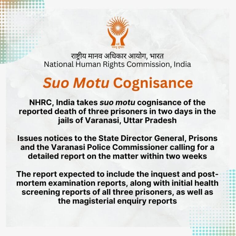 NHRC ने उत्तर प्रदेश के वाराणसी की जेलों में दो दिनों में तीन कैदियों की कथित मौत पर स्वतः संज्ञाऩ लिया