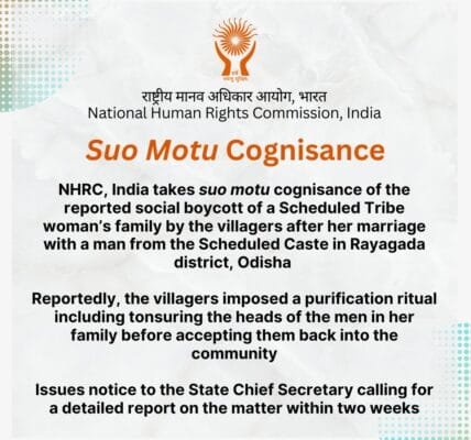 NHRC takes suo motu cognizance of alleged social boycott of ST girl's family by villagers in Raigarh over her marriage with an SC