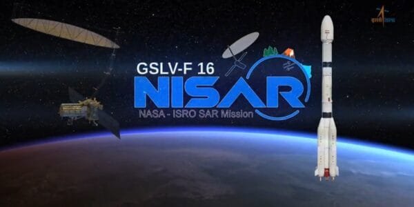 ISRO to launch earth observation satellite NISAR, developed in collaboration with NASA, next week
