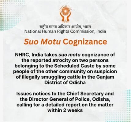 NHRC takes suo motu cognizance of report of atrocities on two Scheduled Caste persons on suspicion of cattle smuggling in Odisha's Ganjam district