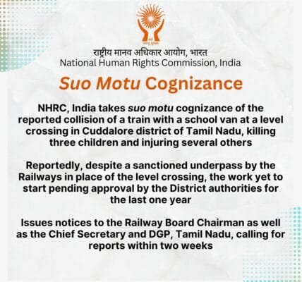 NHRC takes suo motu cognizance of the collision between a train and a school van at a level crossing in Cuddalore district of Tamil Nadu
