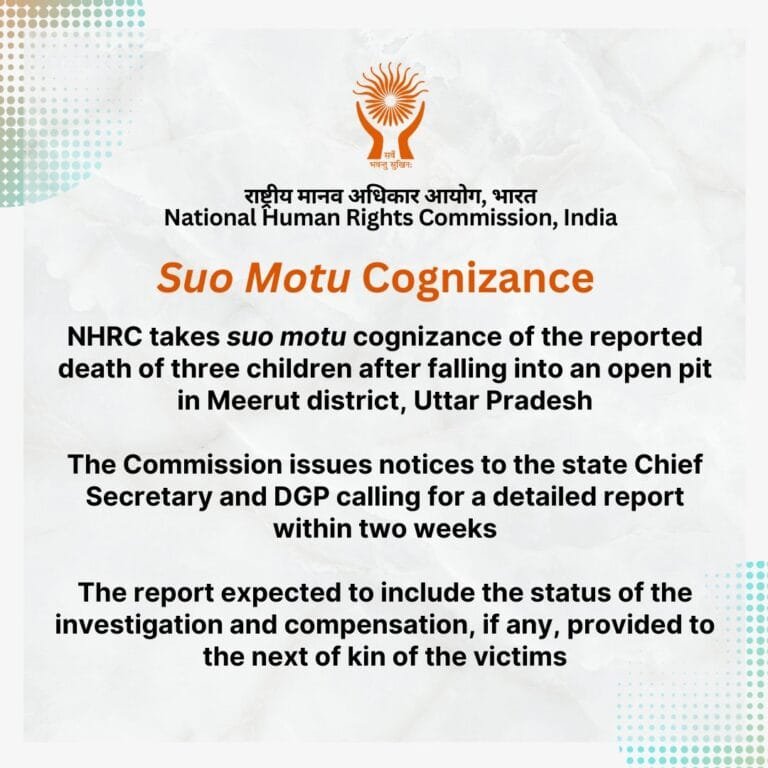 NHRC ने उत्तर प्रदेश के मेरठ जिले में एक खुले गड्ढे में गिरने से तीन बच्चों की मौत की खबर पर स्वयं संज्ञान लिया