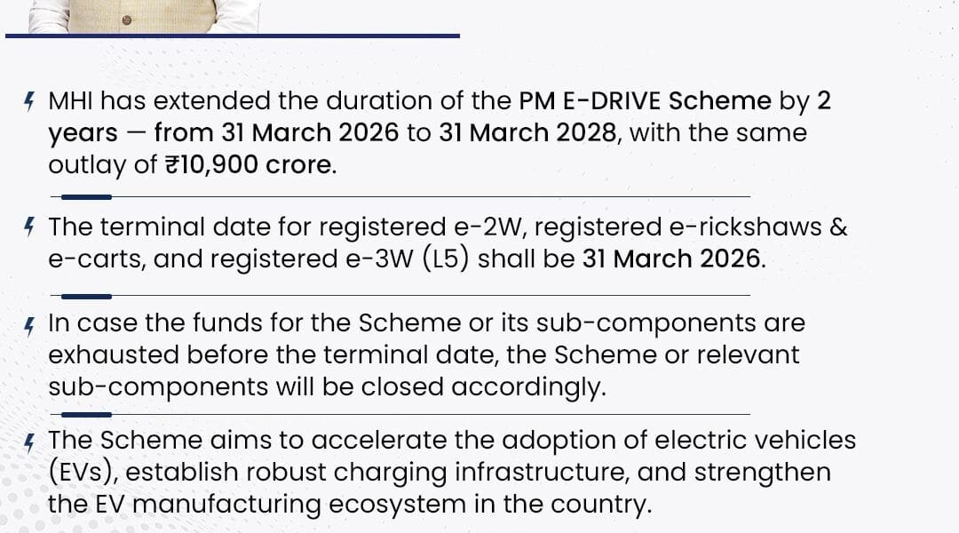 central government extended the period of PM E-Drive Scheme for 2 years from 31 March 2026 to 31 March 2028