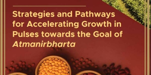 NITI Aayog releases report on “Strategies and pathways for accelerating growth of pulses towards the goal of self-sufficiency”
