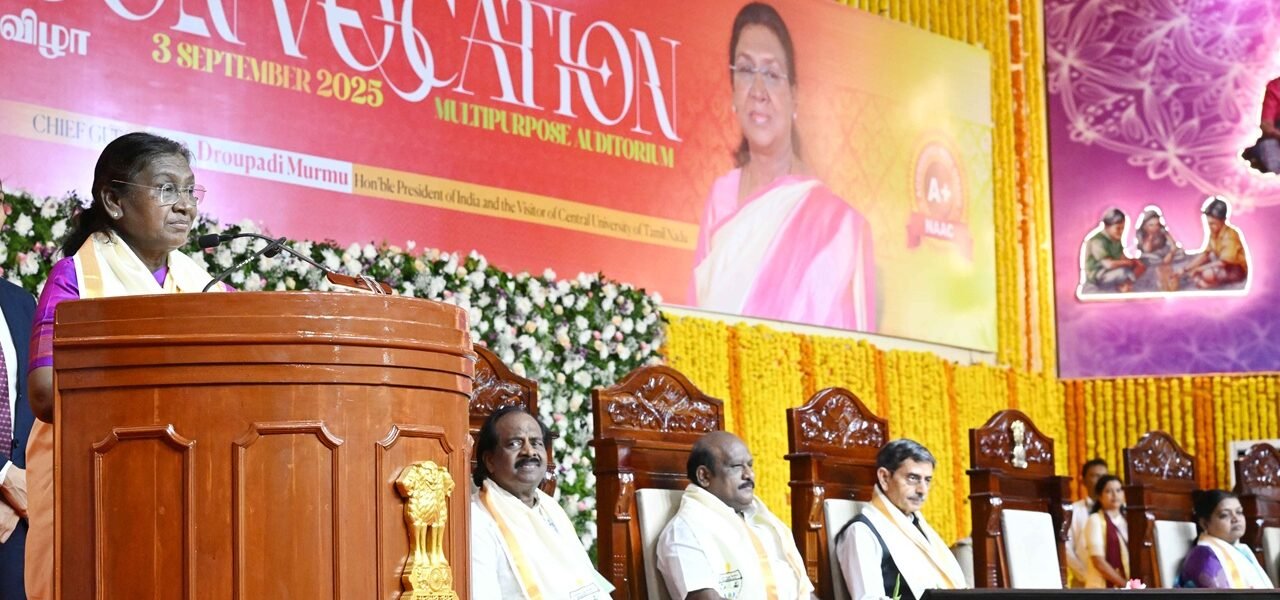 President Draupadi Murmu addressed the convocation of Tamil Nadu Central University
