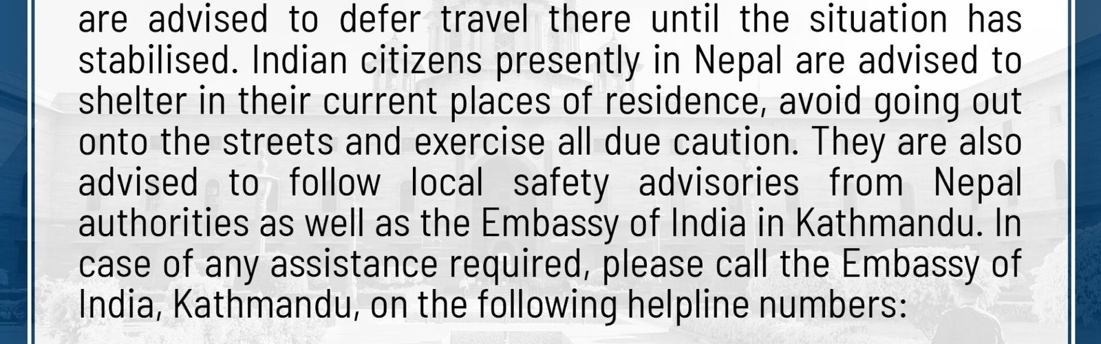 government advised Indian citizens not to travel to Nepal until the situation normalizes