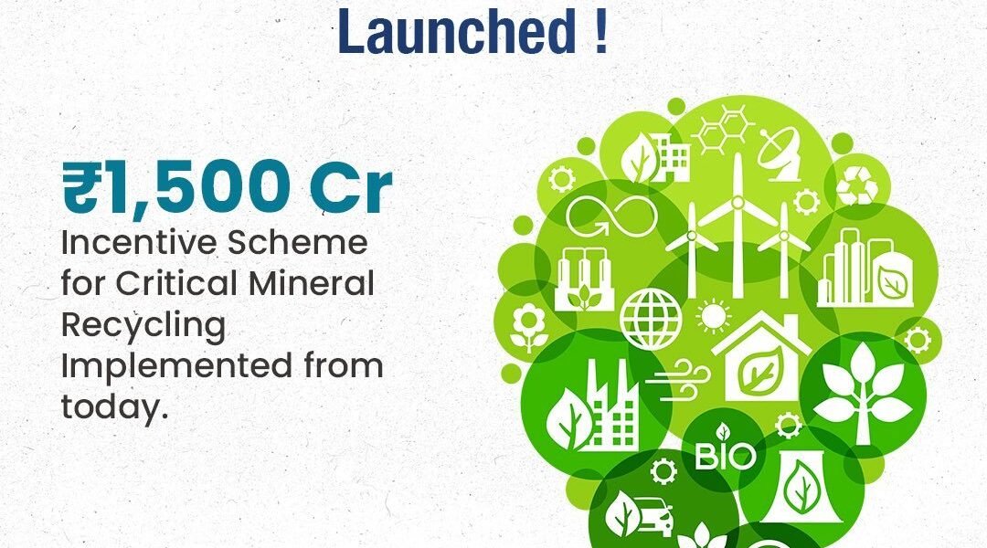 Mines Ministry issues guidelines for Rs 1,500 crore Critical Mineral Recycling Promotion Scheme