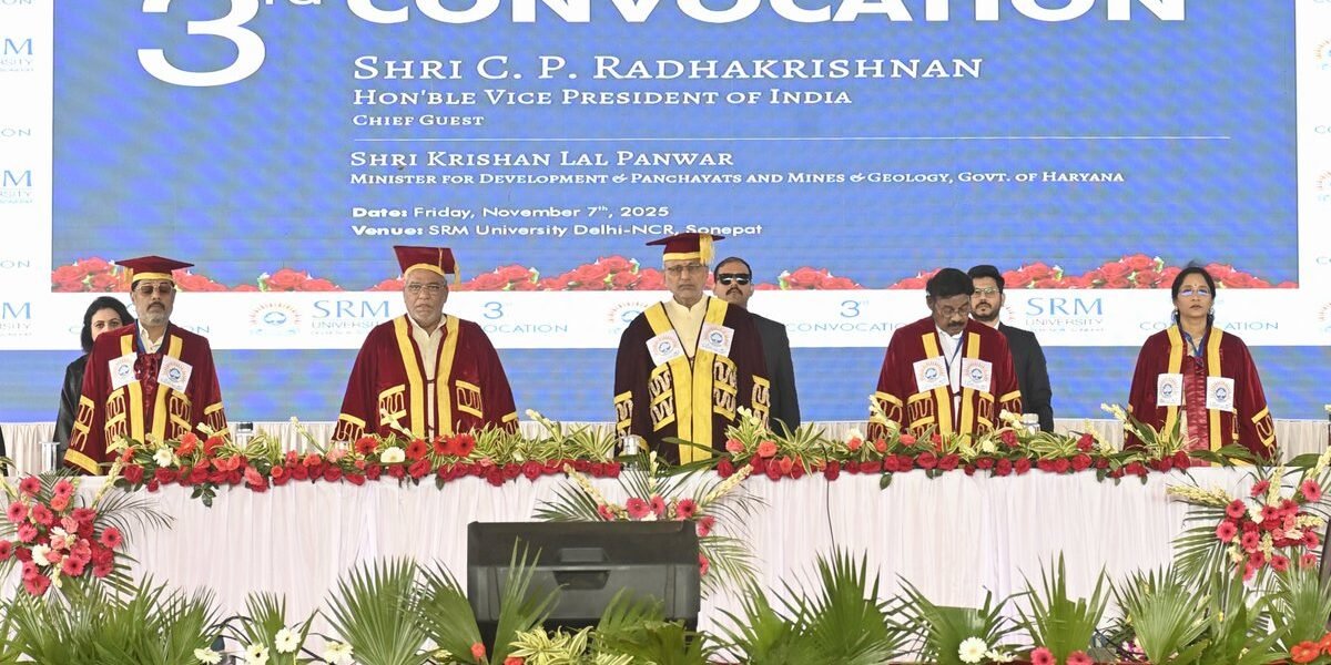 Vice President C.P. Radhakrishnan attended the 3rd Convocation of SRM University Delhi-NCR, Sonipat