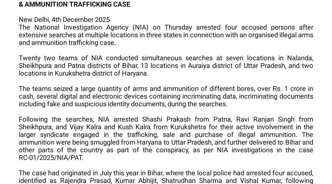 NIA conducted raids at several locations in Bihar, Uttar Pradesh, and Haryana and arrested four people in connection with an illegal arms trafficking case