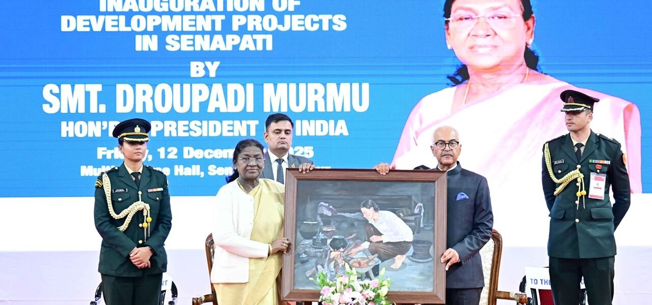President Draupadi Murmu inaugurated six development projects in Senapati district of Manipur.