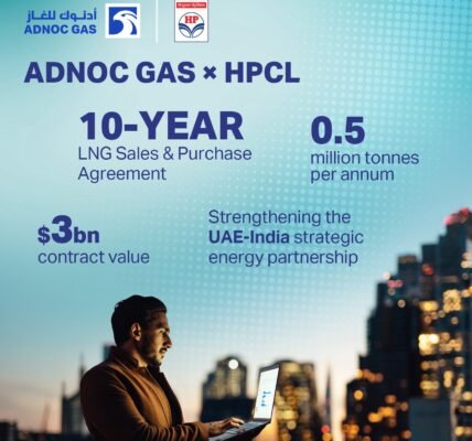 ADNOC Gas has signed a natural gas sales and purchase agreement with HPCL worth 25 to 3 billion.