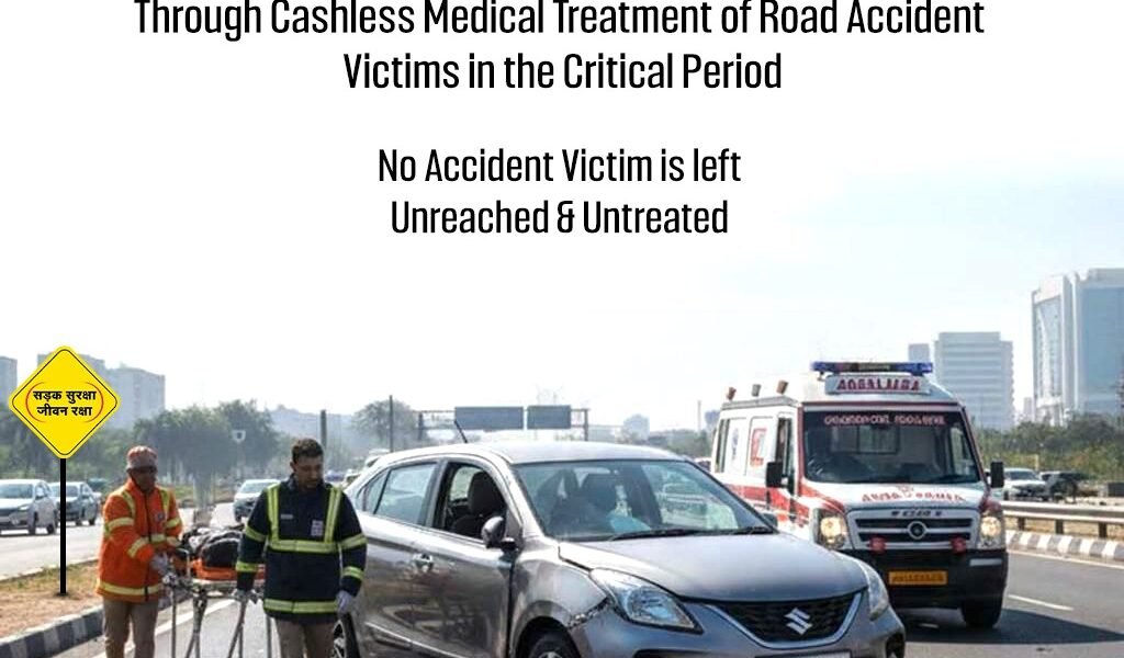 Government approves PM Relief Scheme to guarantee hospitalization and treatment to road accident victims