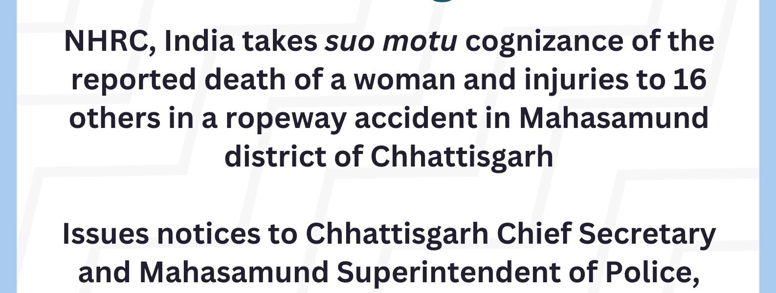 16 others in a ropeway accident in the Mahasamund district of Chhattisgarh