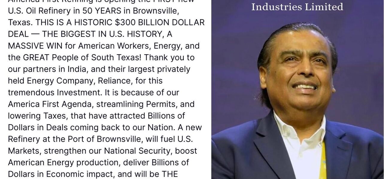 US President Donald Trump announced that the US will get its first oil refinery in 50 years with investment from Reliance Industries.