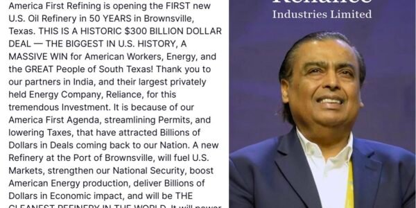 US President Donald Trump announced that the US will get its first oil refinery in 50 years with investment from Reliance Industries.