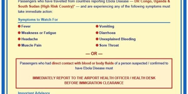 Central Government has issued an advisory for passengers arriving from, or transiting through, countries affected by the Ebola disease