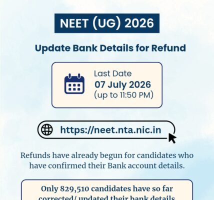 NTA extends the deadline for updating bank account details for NEET UG 2026 fee refunds to July 7.
