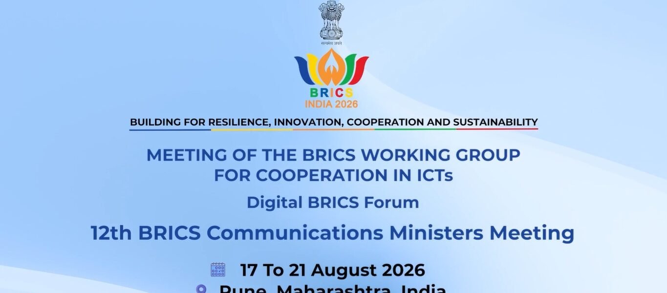 DoT, GoI, will host the BRICS ICT track in Pune from August 17 to 21