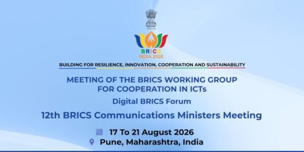 DoT, GoI, will host the BRICS ICT track in Pune from August 17 to 21