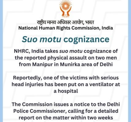 NHRC has taken suo motu cognizance of the alleged attack on two individuals from Manipur in Delhi Munirka area