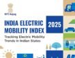 NITI Aayog launched the second edition of the India Electric Mobility Index.