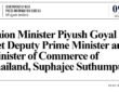 Union Minister of Commerce and Industry Piyush Goyal met with Thailand Deputy Prime Minister and Minister of Commerce Supaji Suthumpun.