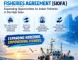 Central Government has approved India entry into the Southern Indian Ocean Fisheries Agreement (SIOFA)