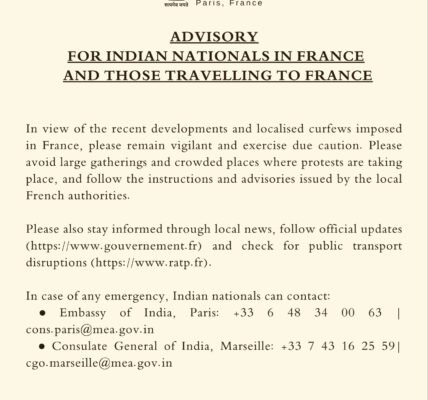 India has issued a safety advisory for its citizens who are residing in or planning to travel to France.